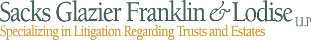 Sacks Glazier Franklin & Lodise LLP | Specializing in Litigation Regarding Trusts and Estates