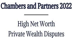Chambers and Partners 2022 High Net Worth Private Wealth Disputes