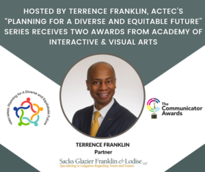 Notice of attorney Terrence M Franklin's Communicator Award, with his photo and logos of the awarding organizations