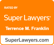 Rated By Super Lawyers | Terrence M Franklin | SuperLawyers.com